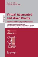 Virtual, Augmented and Mixed Reality. Industrial and Everyday Life Applications : 12th International Conference, VAMR 2020, Held As Part of the 22nd HCI International Conference, HCII 2020, Copenhagen, Denmark, July 19-24, 2020, Proceedings, Part II
