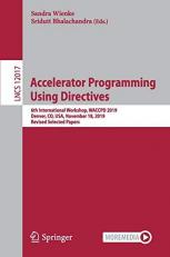 Accelerator Programming Using Directives : 6th International Workshop, WACCPD 2019, Denver, CO, USA, November 18, 2019, Revised Selected Papers
