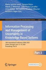 Information Processing and Management of Uncertainty in Knowledge-Based Systems : 18th International Conference, IPMU 2020, Lisbon, Portugal, June 15-19, 2020, Proceedings, Part III