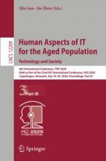 Human Aspects of IT for the Aged Population. Technology and Society : 6th International Conference, ITAP 2020, Held As Part of the 22nd HCI International Conference, HCII 2020, Copenhagen, Denmark, July 19-24, 2020, Proceedings, Part III