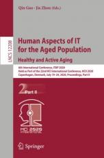 Human Aspects of IT for the Aged Population. Healthy and Active Aging : 6th International Conference, ITAP 2020, Held As Part of the 22nd HCI International Conference, HCII 2020, Copenhagen, Denmark, July 19-24, 2020, Proceedings, Part II