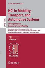 HCI in Mobility, Transport, and Automotive Systems. Driving Behavior, Urban and Smart Mobility : Second International Conference, MobiTAS 2020, Held As Part of the 22nd HCI International Conference, HCII 2020, Copenhagen, Denmark, July 19-24, 2020, Procee