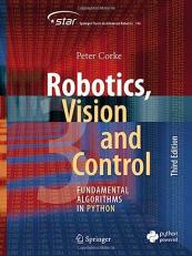 Robotics, Vision and Control : Fundamental Algorithms in Python 3rd