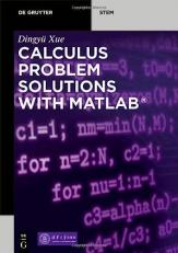 Calculus Problem Solutions with MATLAB® 