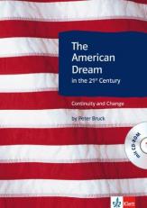 American Dream in the 21st Century - Continuity and Change