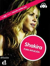 Shakira. Buch mit Audio-CD: Pura intuición. Niveau A1/A2, 2./3. Lernjahr