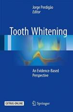 Tooth Whitening : An Evidence-Based Perspective 