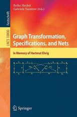 Graph Transformation, Specifications, and Nets : In Memory of Hartmut Ehrig 