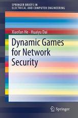 Dynamic Games for Network Security 