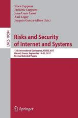 Risks and Security of Internet and Systems : 12th International Conference, CRISIS 2017, Dinard, France, September 19-21, 2017, Revised Selected Papers