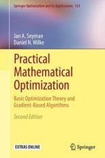 Practical Mathematical Optimization : Basic Optimization Theory and Gradient-Based Algorithms 2nd