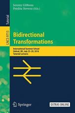 Bidirectional Transformations : International Summer School, Oxford, UK, July 25-29, 2016, Tutorial Lectures