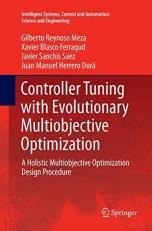 Controller Tuning with Evolutionary Multiobjective Optimization : A Holistic Multiobjective Optimization Design Procedure 
