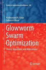 Glowworm Swarm Optimization : Theory, Algorithms, and Applications 