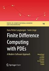 Finite Difference Computing with PDEs : A Modern Software Approach 