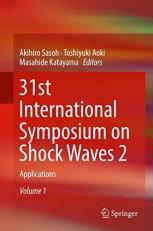 31st International Symposium on Shock Waves 2 : Applications
