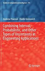 Combining Interval, Probabilistic, and Other Types of Uncertainty in Engineering Applications 