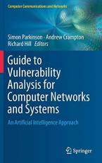 Guide to Vulnerability Analysis for Computer Networks and Systems : An Artificial Intelligence Approach 