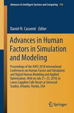 Advances in Human Factors in Simulation and Modeling : Proceedings of the AHFE 2018 International Conference on Human Factors and Simulation, July 21-25, 2018, Loews Sapphire Falls Resort at Universal Studios, Orlando, Florida, USA