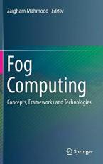 Fog Computing : Concepts, Frameworks and Technologies 