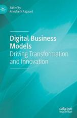 Digital Business Models : Driving Transformation and Innovation 