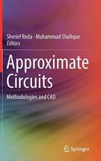 Approximate Circuits : Methodologies and CAD 