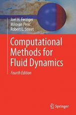 Computational Methods for Fluid Dynamics 4th