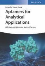 Aptamers for Analytical Applications : Affinity Acquisition and Method Design 