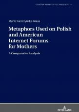 Metaphors Used on Polish and American Internet Forums for Mothers 1st