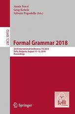 Formal Grammar 2018 : 23rd International Conference, FG 2018, Sofia, Bulgaria, August 11-12, 2018, Proceedings
