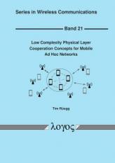 Low Complexity Physical Layer Cooperation Concepts for Mobile Ad Hoc Networks 