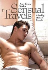 Sensual Travels : Gay Erotic Stories 