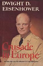 Crusade in Europe by Dwight D. Eisenhower and how this case affected US Copyright Laws 