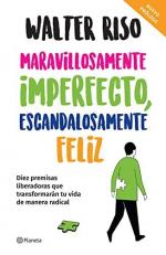 Maravillosamente Imperfecto, Escandalosamente Feliz (Spanish Edition) 