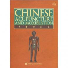 Chinese Acupuncture and Moxibustion 3rd
