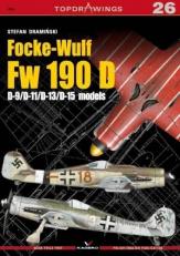 Focke-Wulf Fw 190 D : D-9/d-11/d-13/d-15 Models