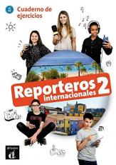 REPORTEROS INTERNACIONALES 2 - CUADERNO DE EJERCICIOS (ELE NIVEAU SCOLAIRE TVA 5,5%) (French Edition)