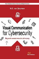 Visual Communication for Cybersecurity : Beyond Awareness to Advocacy 