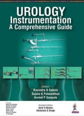 Urology Instrumentation - a Comprehensive Guide 