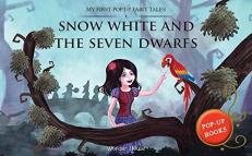 My First Pop up Fairy Tales: Snow White and the Seven Dwarfs : Pop up Books for Children