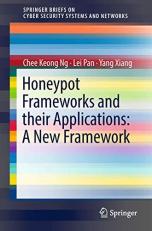 Honeypots and Their Applications : A New Framework 