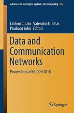 Data and Communication Networks : Proceedings of GUCON 2018 