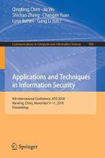Applications and Techniques in Information Security : 9th International Conference, ATIS 2018, Nanning, China, November 9-11, 2018, Proceedings