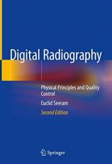 Digital Radiography : Physical Principles and Quality Control 2nd