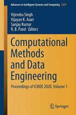 Computational Methods and Data Engineering : Proceedings of ICMDE 2020, Volume 1 