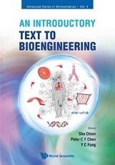 An Introductory Text to Bioengineering 