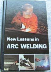 New Lessons in Arc Welding 4th
