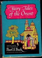 Fairy Tales of the Orient by Buck, Pearl S. (1965) Hardcover 